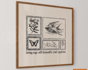 Loving Rage Will Dismantle Cruel Systems, Resist Print 10x10, Resistance Art Print