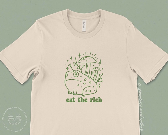 Eat The Rich Shirt, Frog Shirt, Anti Capitalist Shirt, People Over Profit, Power to the People, Cottagecore