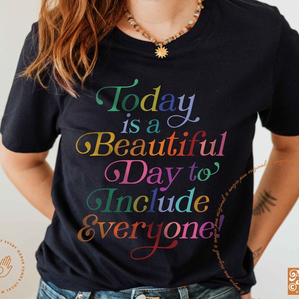 Inclusion Shirt, Diversity Shirt, SPED Shirt, Special Education Teacher, Classroom Community Shirt, Teacher Team, Words Matter