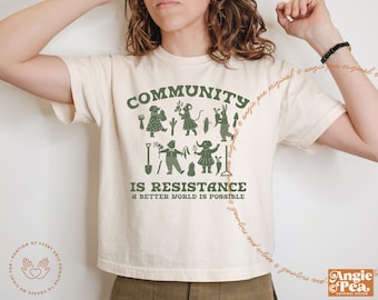 Community is Resistance, Boxy Crop Tee, Comfort Colors