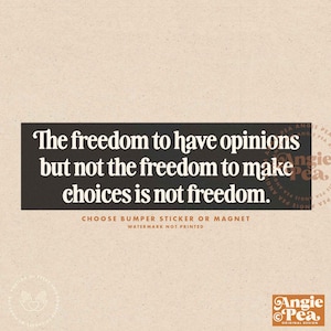 May include: Black and white typography quote on a dark background. The quote reads "The freedom to have opinions but not the freedom to make choices is not freedom."  The text "Angie Pea" is in a brown font with a stylized pea design.