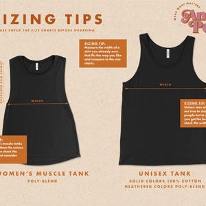 May include: Image showing sizing tips for women's muscle tanks and unisex tanks. The image includes two black tank tops with width measurements indicated. Text advises checking size charts before ordering and provides sizing tips for both tank styles.