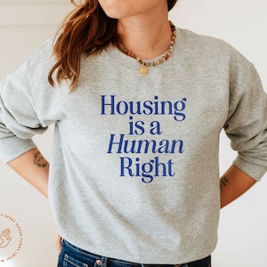 Housing is a Human Right, People over Profit Shirt, Anti-Capitalism, Capitalism Kills, Class War, Eat The Rich, Crewneck Sweatshirt