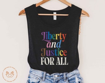 Gay Pride Tank, Gay Activist Shirt, Pride Group Tank, Liberty and Justice for All, Religious Liberty, Gay Rights, Queer Rights, Trans Rights