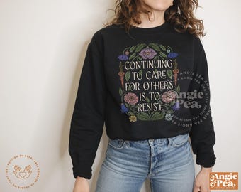 Resistance Shirt, Human Rights Shirt, Empathy Shirt, Caring for Others, Feminist Shirt, Social Justice Shirt, Art Nouveau Shirt