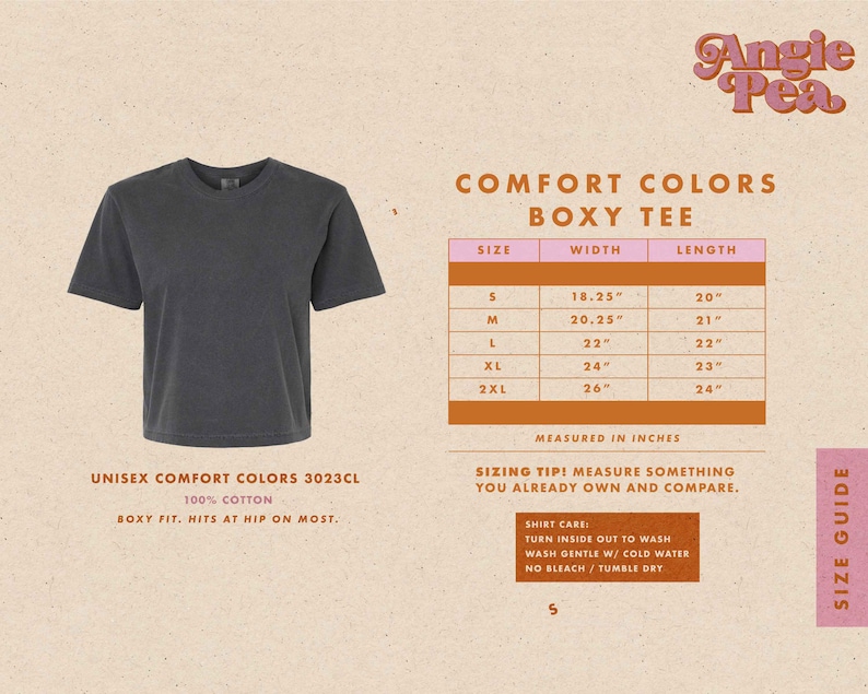 May include: A size chart for a unisex boxy tee shirt made by Comfort Colors. The chart shows the width and length measurements in inches for sizes S, M, L, XL, and 2XL. The text "Unisex Comfort Colors 3023CL 100% Cotton Boxy Fit. Hits at hip on most." is also included.