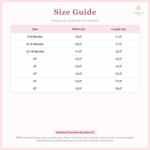 May include: A size guide for premium custom knitwear, with measurements in inches. The guide includes sizes from 3-6 months to 6T, detailing width and length. The text "Standard Oversized Boutique Fit" is also present.