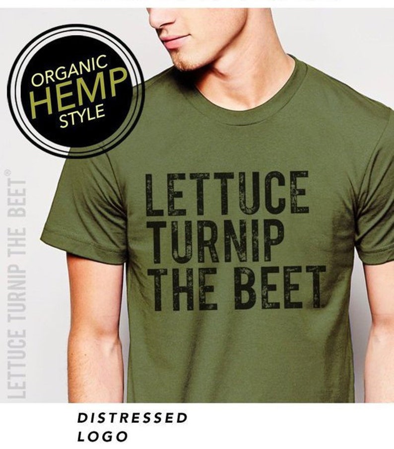 SALE Lettuce turnip the beet ® trademark brand official site green HEMP and ORGANIC cotton t shirt with logo vegan, chef, garden, funny zdjęcie 1