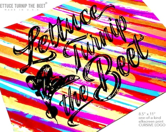 lettuce turnip the beet ® silkscreen print - OFFICIAL SITE - kitchen - garden - art - sign -chef - music - farmers market - rainbow - vegan
