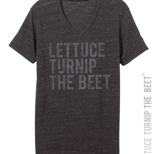 SALE Lettuce turnip the beet ® trademark brand OFFICIAL SITE black heather vneck t shirt music yoga vegan dance music festival chef farm image 2