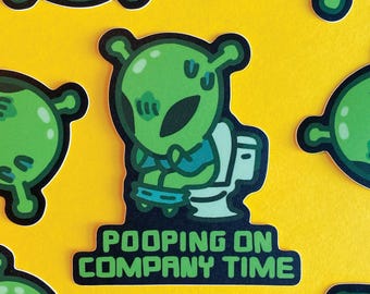 Pooping on Company Time Alien Sticker