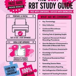 May include: A pink 2026-2027 RBT study guide infographic featuring text that reads 100% PASS RATE, THE BEST RBT STUDY GUIDE, PASS WITH CONFIDENCE. SUCCEED WITH KNOWLEDGE, PRINTABLE & DIGITAL, BCBA & RBT APPROVED, LEARN NOW SUCCEED TOMORROW!, 100% EXAM READY.
