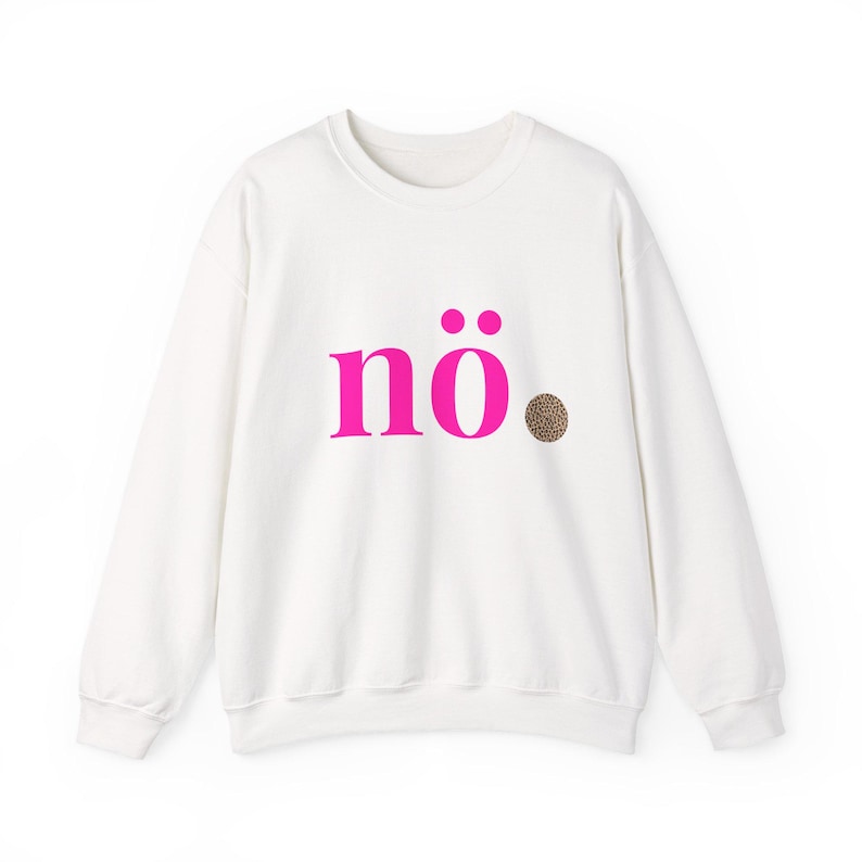 Nope Shirt, neon pink shirt with the slogan Nope. Leo Sweatshirt White