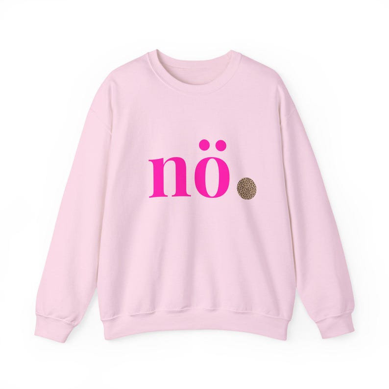 Nope Shirt, neon pink shirt with the slogan Nope. Leo Sweatshirt Light Pink
