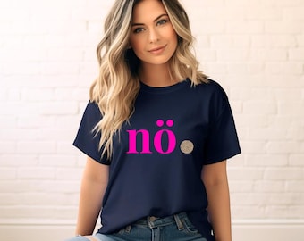 Nope T-Shirt, neon pink shirt with the slogan Nope.