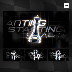 Peut inclure: Un ensemble graphique numérique présentant une pièce d'échecs reine en argent métallique centrée sur le texte STARTING. Des panneaux supplémentaires affichent un roi avec OFFLINE, une tour avec ENDING et un cavalier avec WILL BE BACK SOON.