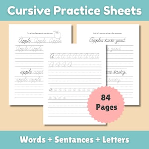 May include: Cursive practice sheets for words, sentences, and letters. The sheets feature an apple illustration and the words "Apple" and "Apples taste good". There are 84 pages in total.