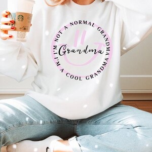 Cool Grandma Sweatshirt - Gift for Grandma, Cool Grandma Club - Unisex Crewneck Jumper, Grandma Gift, Grandma Shirt, Grandma Birthday