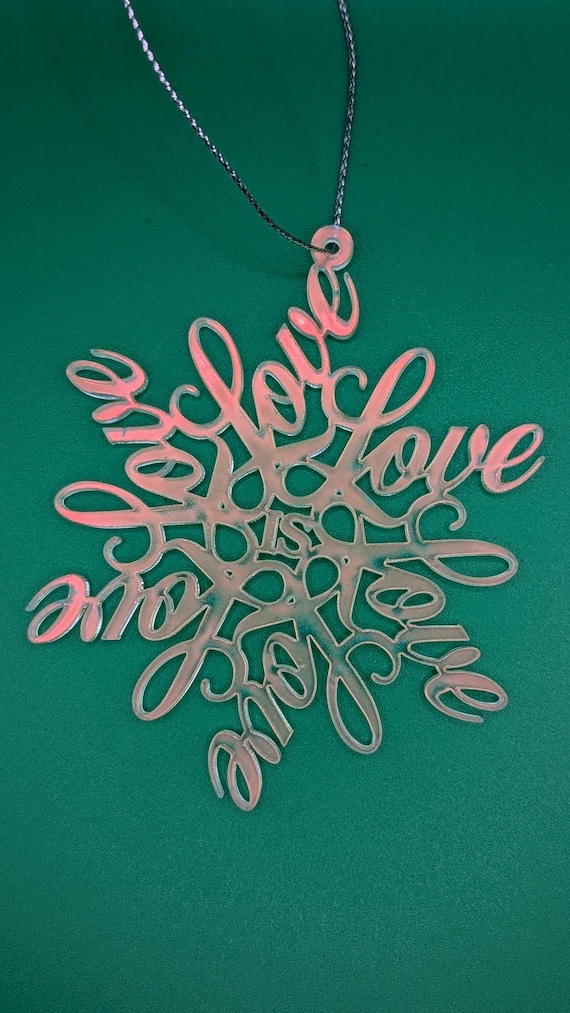 Laser-cut Love is Love Snowflake Ornament