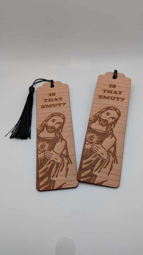 Is That Smut? Wooden Bookmark