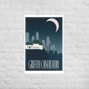 Griffith Observatory Travel Poster, Los Angeles California Wall Art, Historic LA Art, Griffith Park Wall Decor, Hollywood Observatory Poster