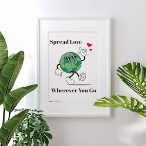 Motivationszitate, dekoratives Plakat mit dem Slogan ""Spread Love Wherever You Go"", digitales Plakat, positive Energie Geschenk."