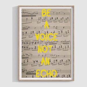Be a Voice Not an Echo Motivational Quotes Decor Digital Poster - Inspiring Self-Confidence and Personal Development Gift - Wall Decor