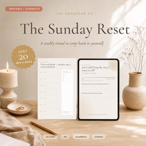 Peut inclure: Un planificateur numérique intitulé The Sunday Reset par The Daybreak Co. avec une page imprimable et une tablette affichant des rituels hebdomadaires. Le texte inclut Just 20 Min A Week, The week ahead et Am I still living the story I want to tell?