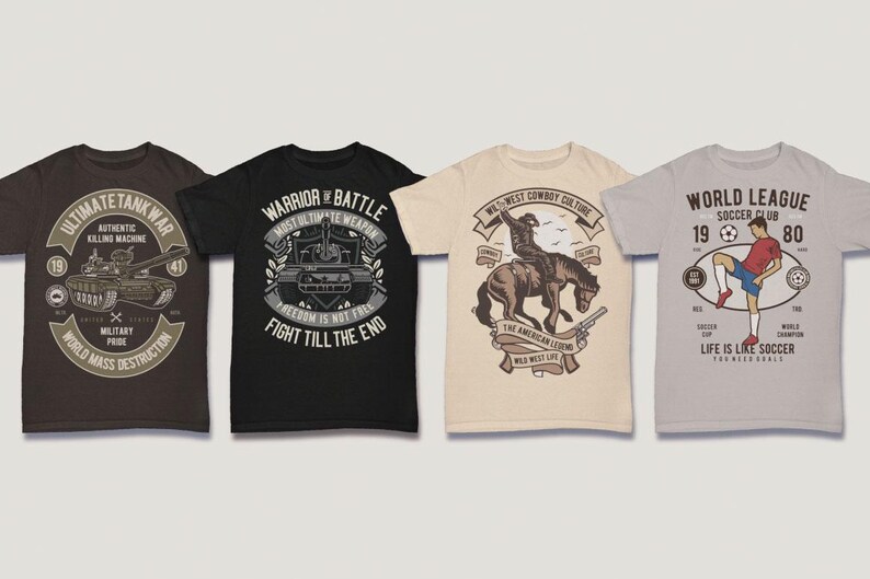 May include: Four different t-shirt designs featuring various graphic prints. The first shirt is brown with a tank and the text "Ultimate Tank War". The second shirt is black with a tank and the text "Warrior to Battle". The third shirt is beige with a cowboy riding a horse and the text "Wild West Cowboy Culture". The fourth shirt is gray with a soccer player and the text "World League Soccer Club".