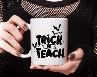 Trick or Teach Halloween Teacher Shirt (SVG, PDF, PNG)