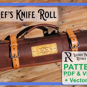 Puede incluir: Un rollo de cuchillos de chef de cuero marrón con correas color canela y hebillas plateadas. El rollo tiene un asa y una etiqueta que dice "Chef Paul". La imagen también incluye el texto "Chef's Knife Roll" y "Leather Patterns by Refined Pallet".