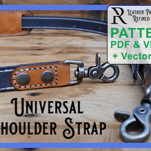 Puede incluir: Una correa de hombro de cuero con un diseño negro y marrón, costuras blancas y herrajes metálicos. Se muestra el texto "UNIVERSAL SHOULDER STRAP". La imagen también incluye el texto "PATTERN PDF & VIDEO + Vector File".