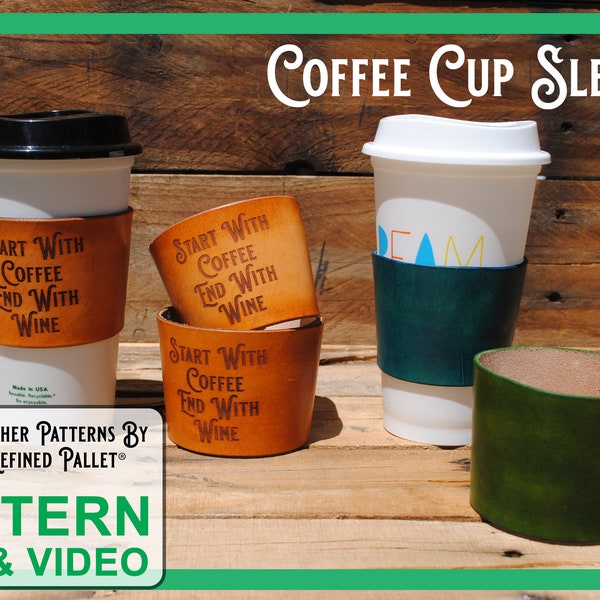 Leather Coffee Cup Sleeve - Digital Pattern, Printable PDF