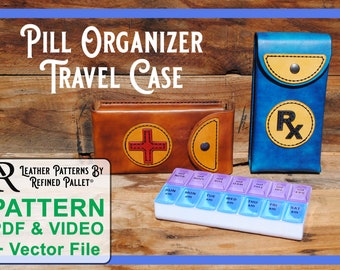 Pill Organizer Travel Case - Digital Pattern, Printable PDF & Vector Files