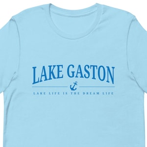 Lake Gaston, Lake Life, Summer Fun, Unisex t-shirt