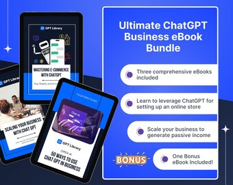 Ultimate ChatGPT Business eBook Bundle | Etsy, Shopify, Dropshipping, Business Growth, Marketing Strategies, ChatGPT, DALL-E, ChatGPT Prompt