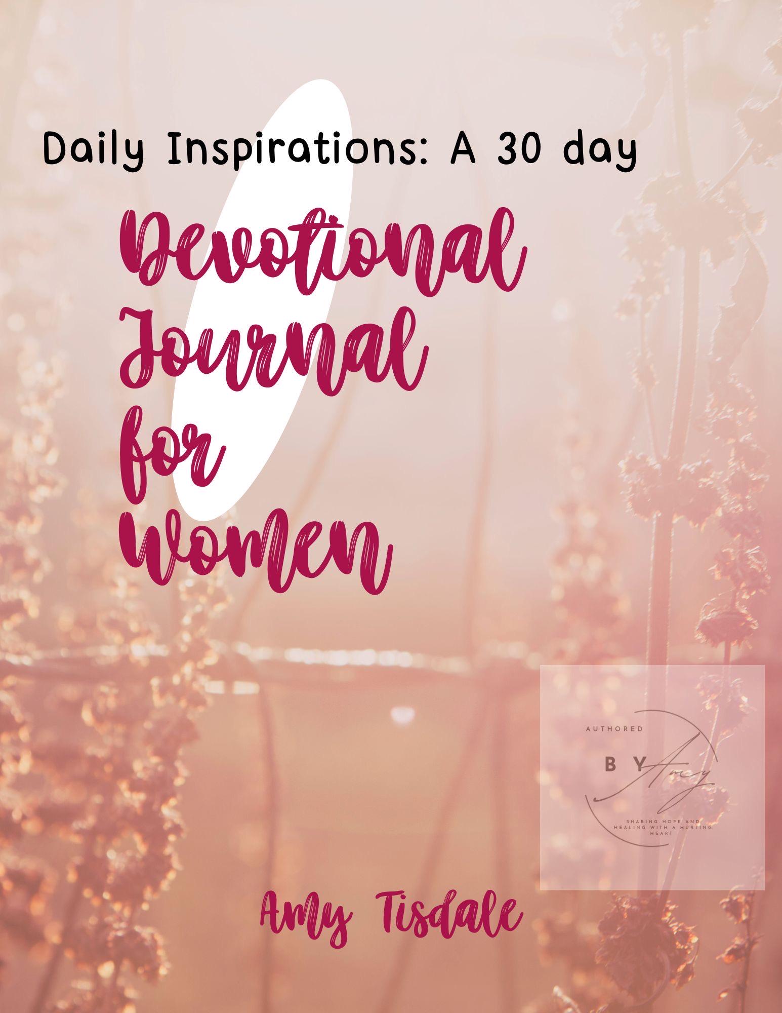 Daily Inspirations - A 30 day devotional journal for women