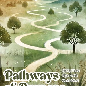 Pode incluir: Uma capa de livro com uma ilustração em aquarela de um caminho sinuoso através de uma paisagem verde com árvores. O título do livro é "Pathways of Purpose" e o subtítulo é "Raising Teens Aligned with God's Word". O nome do autor é Amy Tisdale.