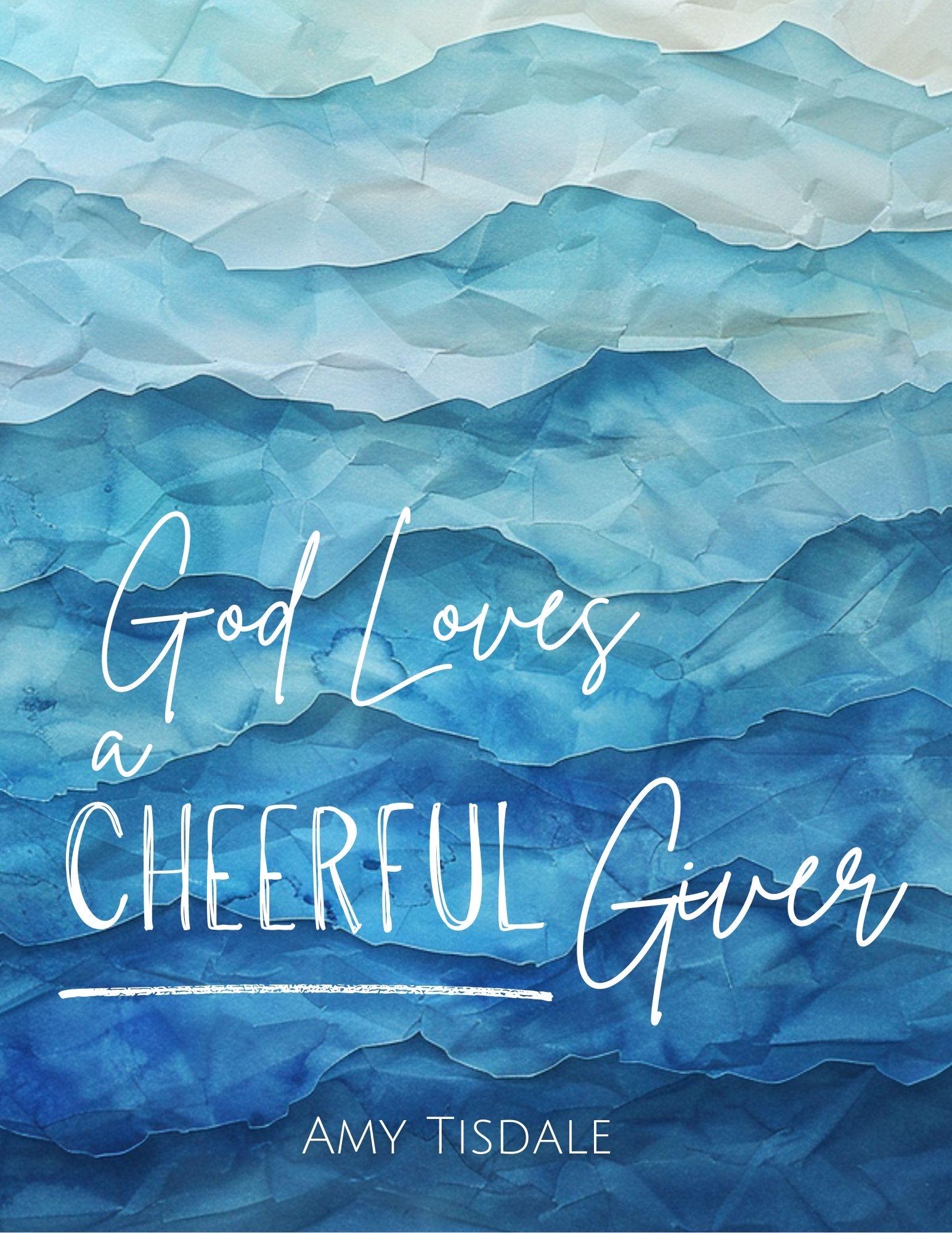 God Loves a Cheerful Giver Bible lesson - digital download