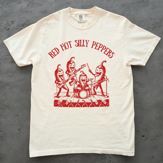 Red Hot Silly Peppers Comfort Colors 90s style Retro Funny Rock Band Shirt Musician Gift Silly Tee Snarky Tee Tiktok Meme Shirt Guitar Shirt