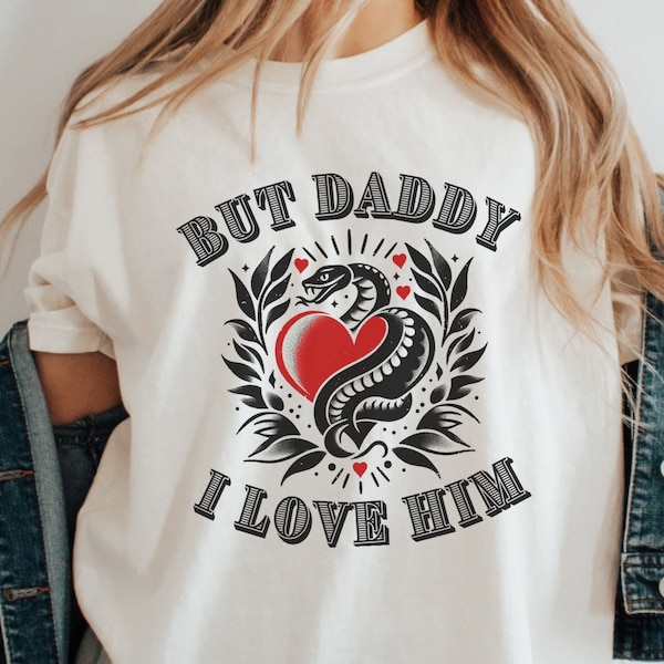 But Daddy I Love Him Tortured Poets Department Retro Graphic Tee Taylor Swift Fan Shirt Tattoo Graphic Retro Vintage Style Tee Shirt