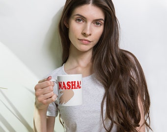 NASHA with Hand White glossy mug 11 oz 15 oz Assyrian Saying Assyrian Funny Assyrian Made in America
