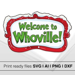 Letrero de bienvenida a Whoville / Letrero navideño de calle Who Lane de Cindy Lou / Grinch SVG / Descarga instantánea / Archivo de corte instantáneo / Feliz Grinchmas