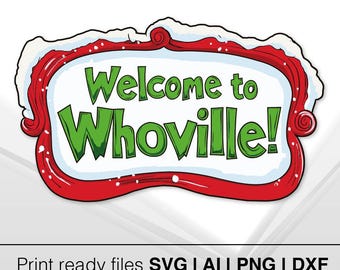 Welcome to Whoville Sign | Cindy Lou Who Lane Christmas Street Sign | Grinch  SVG | Instant Download | Instant Cut File | Merry Grinchmas