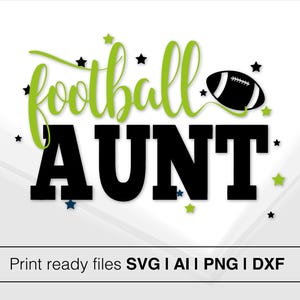 Football Aunt Design | Football Svg | Aunt Gift Idea | Sports Family Gift | Football Lover Design | SVG Cutting File | Football Fan Shirt