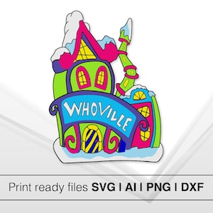 Whoville House | Cindy Lou Who Lane Christmas Sign | Grinch  SVG | Instant Download | Welcome to Whoville SVG |  Merry Grinchmas Svg Png Dxf