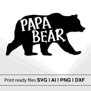 Papa ours SVG | Design de chemise pour papa | Téléchargement instantané | Fichier découpé pour la fête des pères | Cricut et Silhouette SVG | Sticker silhouette ours