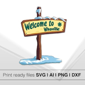Willkommen bei Whoville Urlaub Zeichen SVG | Sofortdownload | Grinch Png svg Datei | SVG-Schnittdatei | Stadt Limit Schild | Willkommensschild