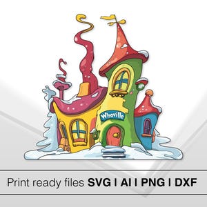 Grinch Haus SVG | Weihnachten Whoville Snowy Haus | Sofortdownload | Willkommen bei Whoville | Lustiges Feiertags-Dekor | Digitales Weihnachtsvecor