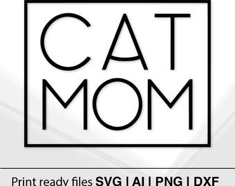 Cat Mom Minimalist Art | Instant Download | SVG Cut File | Cat Mom Gift | Printable Art | DIY Craft | Mother's Day Gift